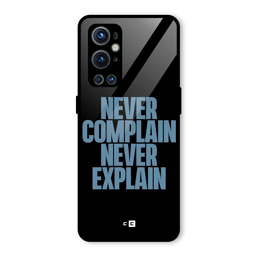 Never Complain Never Explain Glass Back Case for OnePlus 9 Pro