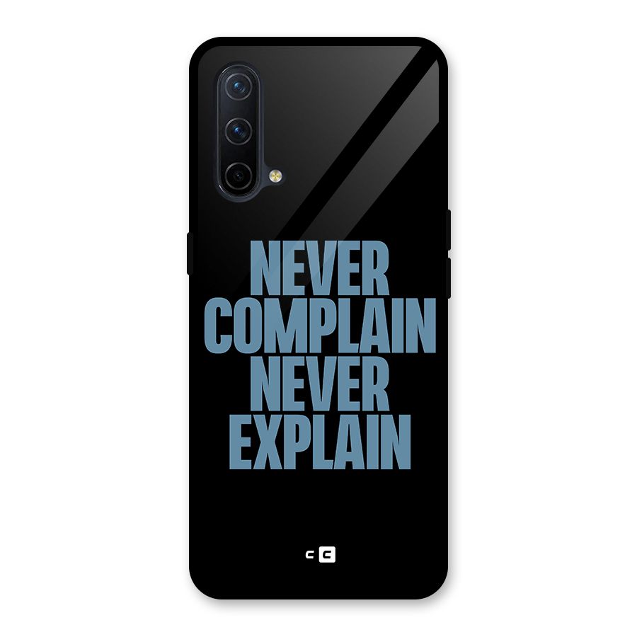 Never Complain Never Explain Glass Back Case for OnePlus Nord CE 5G
