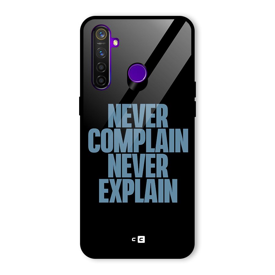 Never Complain Never Explain Glass Back Case for Realme 5 Pro
