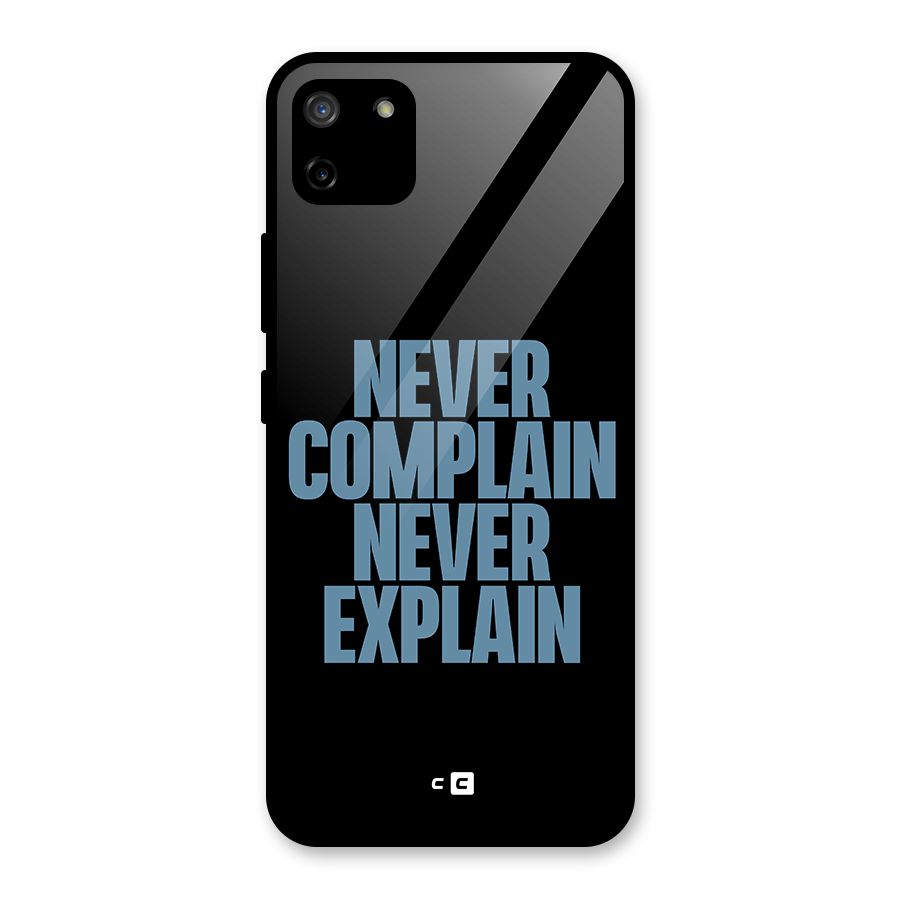 Never Complain Never Explain Glass Back Case for Realme C11
