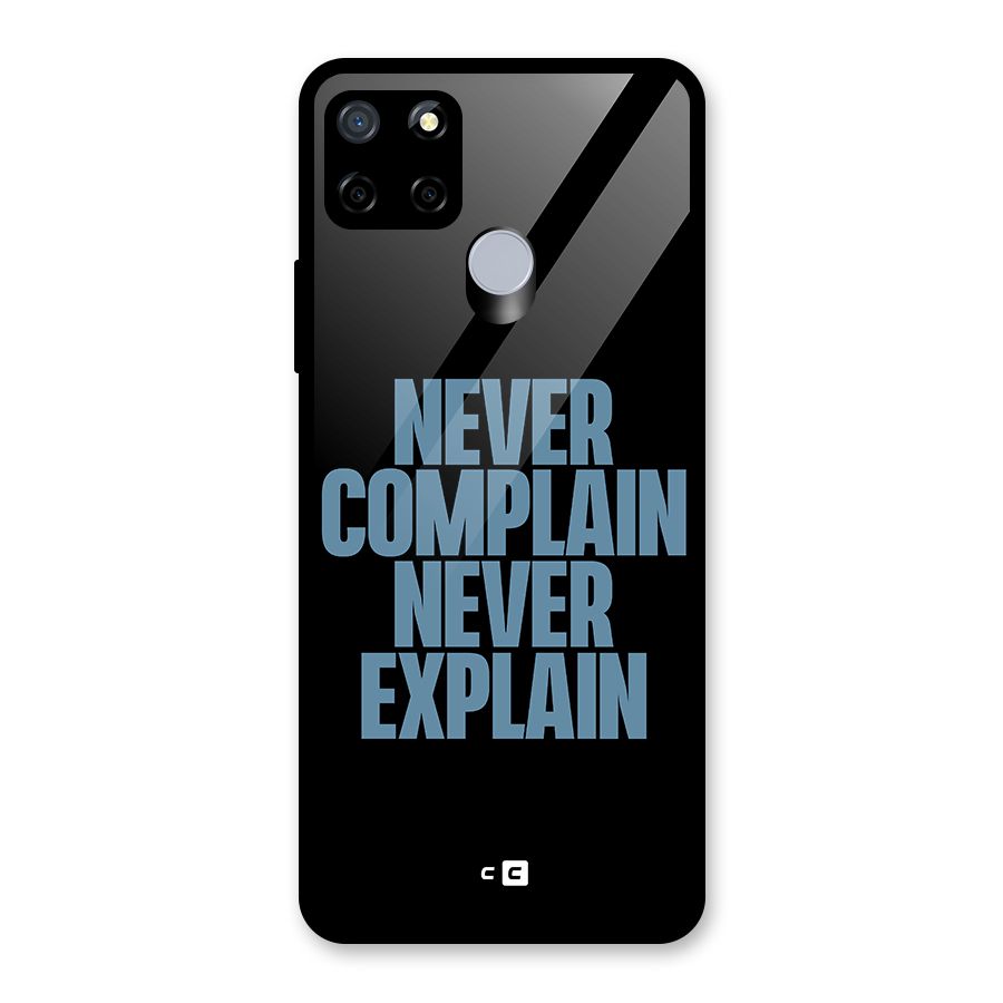 Never Complain Never Explain Glass Back Case for Realme C12