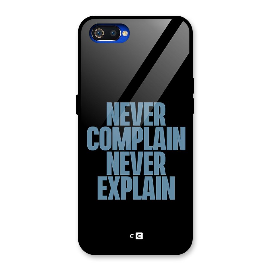Never Complain Never Explain Glass Back Case for Realme C2