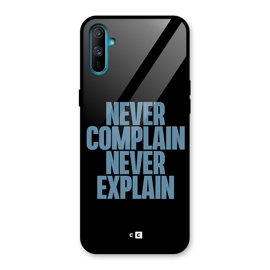 Never Complain Never Explain Glass Back Case for Realme C3