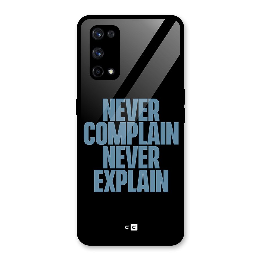 Never Complain Never Explain Glass Back Case for Realme X7 Pro