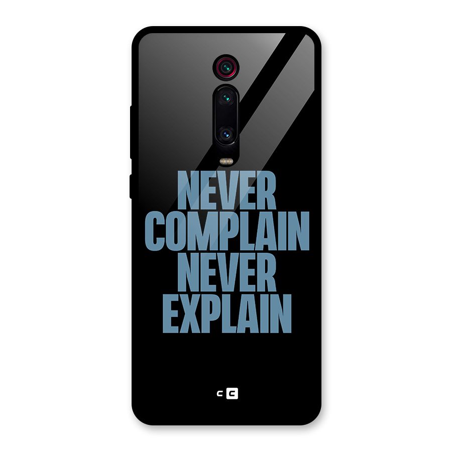 Never Complain Never Explain Glass Back Case for Redmi K20