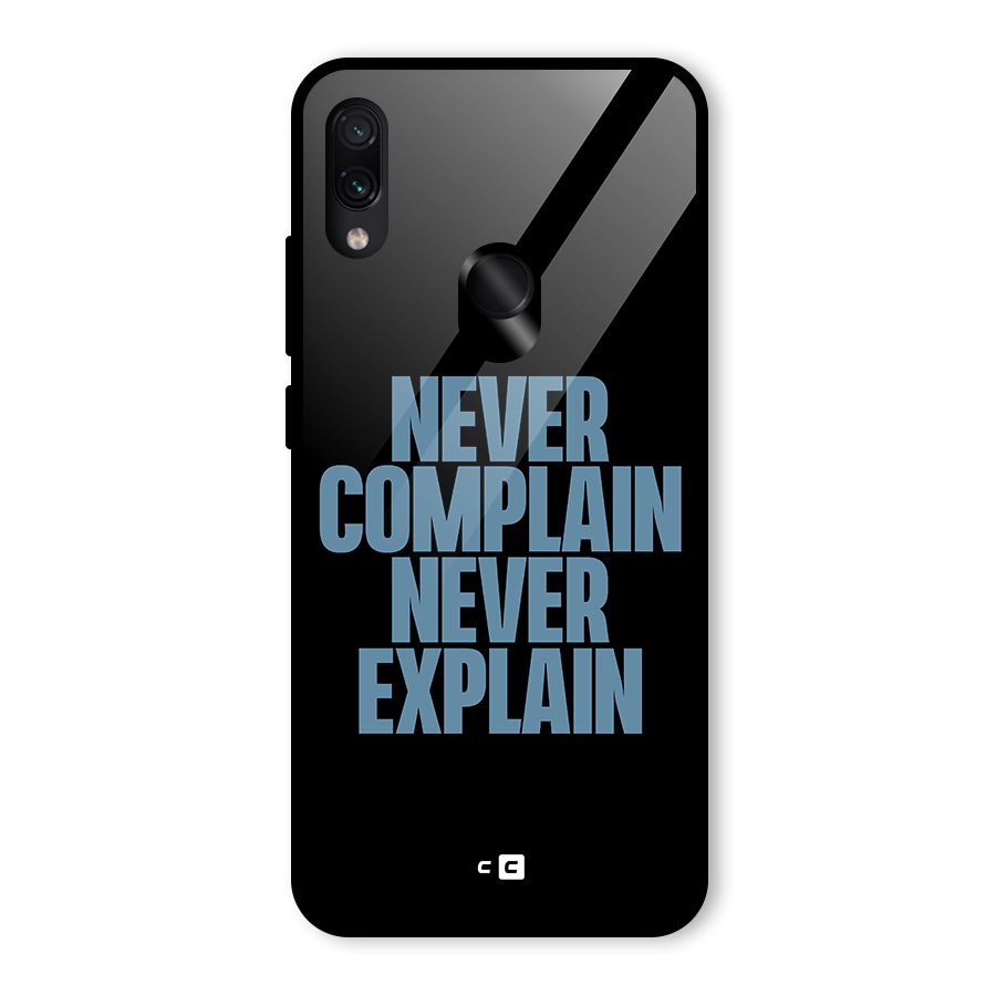 Never Complain Never Explain Glass Back Case for Redmi Note 7S