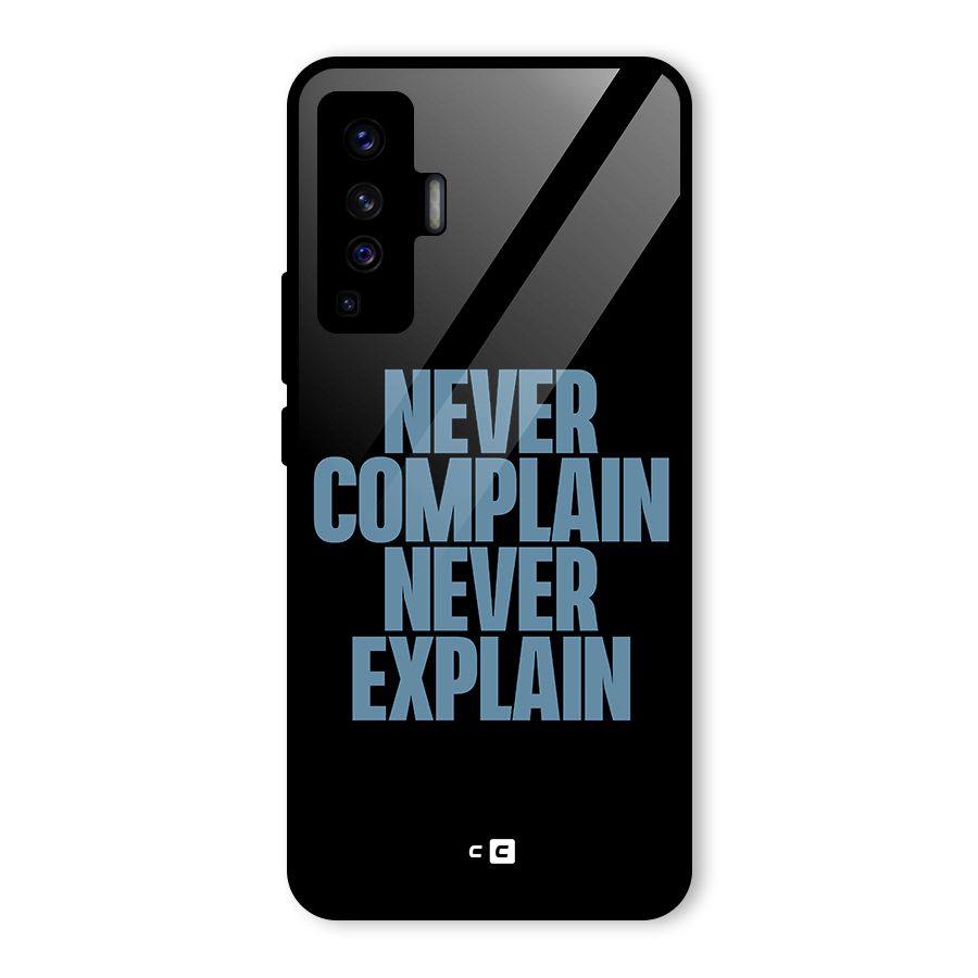Never Complain Never Explain Glass Back Case for Vivo X50