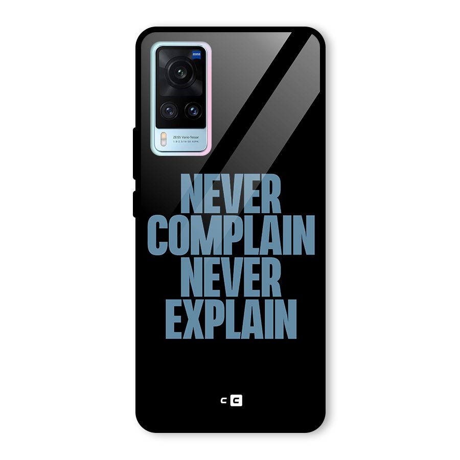 Never Complain Never Explain Glass Back Case for Vivo X60
