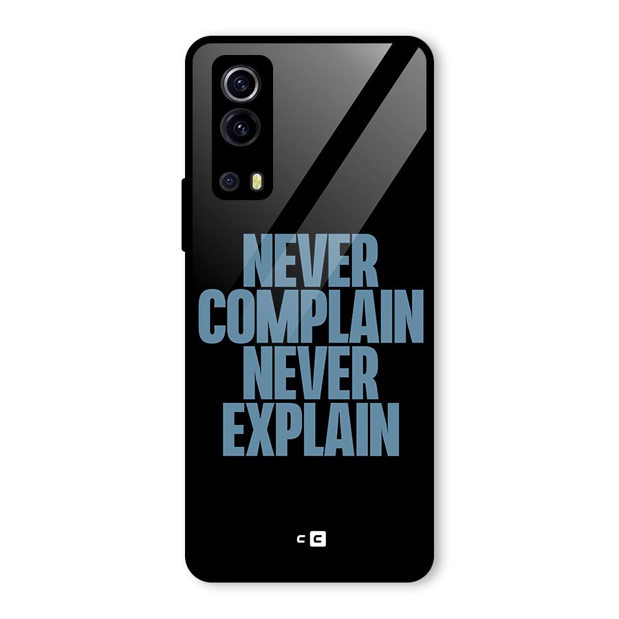 Never Complain Never Explain Glass Back Case for Vivo iQOO Z3