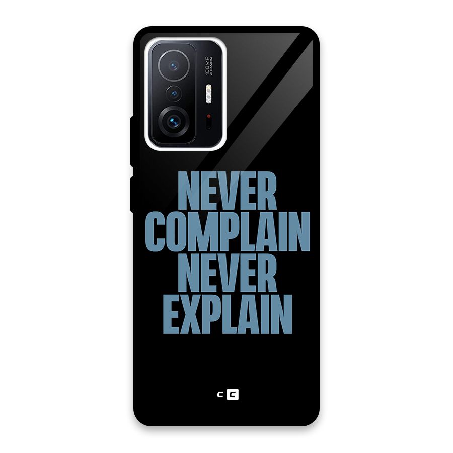Never Complain Never Explain Glass Back Case for Xiaomi 11T Pro
