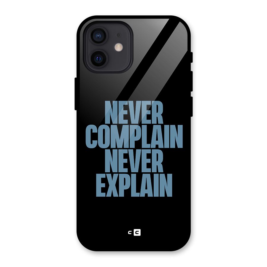 Never Complain Never Explain Glass Back Case for iPhone 12
