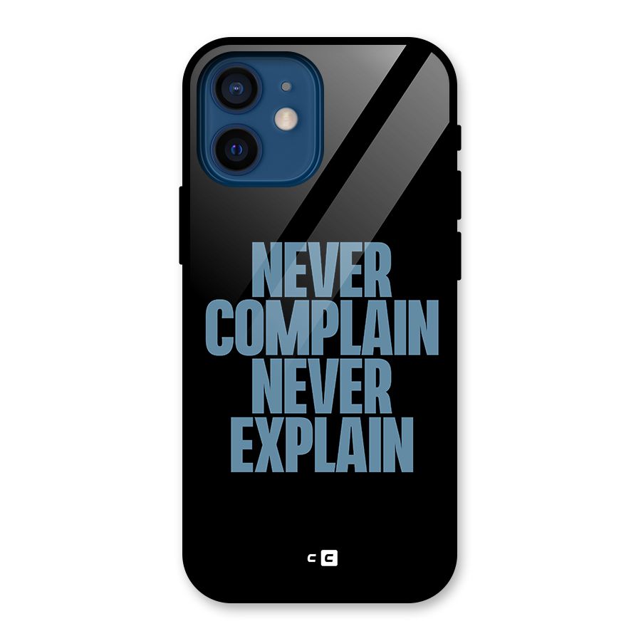 Never Complain Never Explain Glass Back Case for iPhone 12 Mini