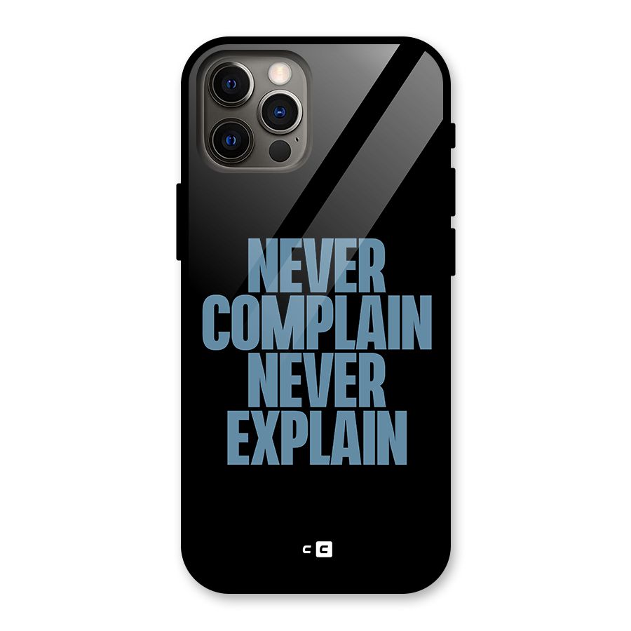 Never Complain Never Explain Glass Back Case for iPhone 12 Pro