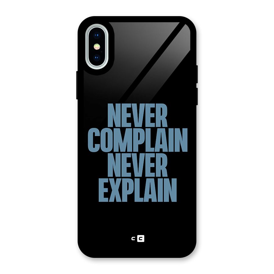 Never Complain Never Explain Glass Back Case for iPhone XS