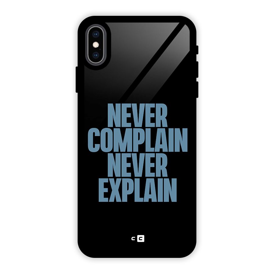 Never Complain Never Explain Glass Back Case for iPhone XS Max