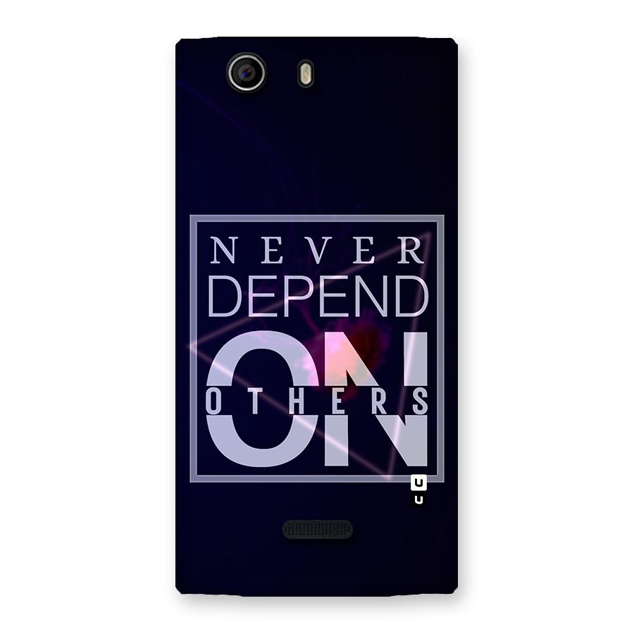 Never Depend On Others Back Case for Canvas Nitro 2 E311