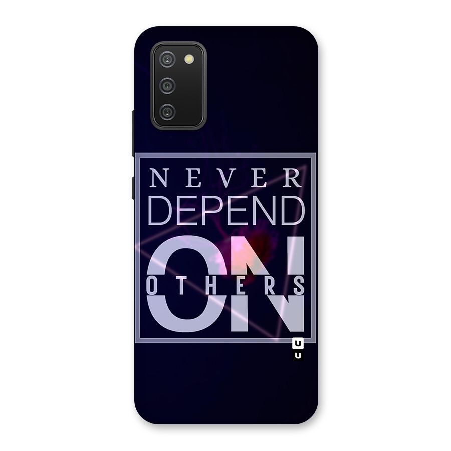Never Depend On Others Back Case for Galaxy M02s