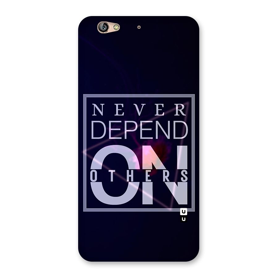 Never Depend On Others Back Case for Gionee S6
