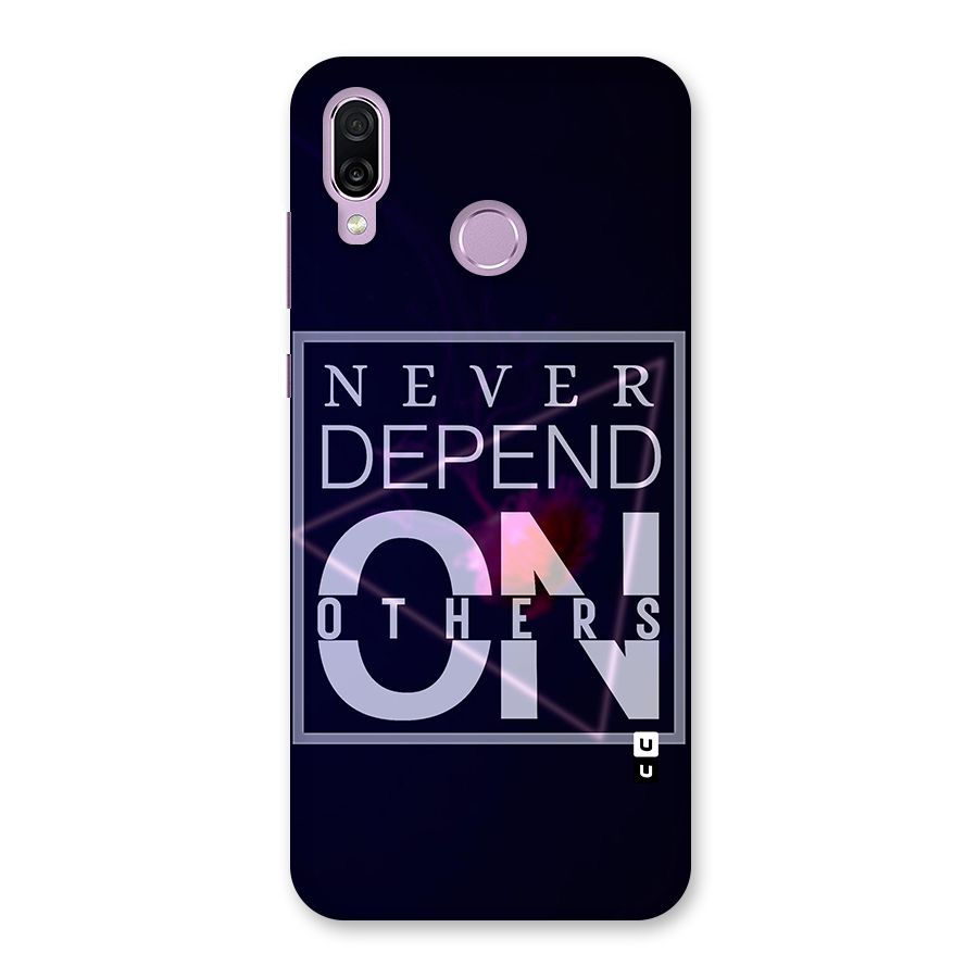 Never Depend On Others Back Case for Honor Play