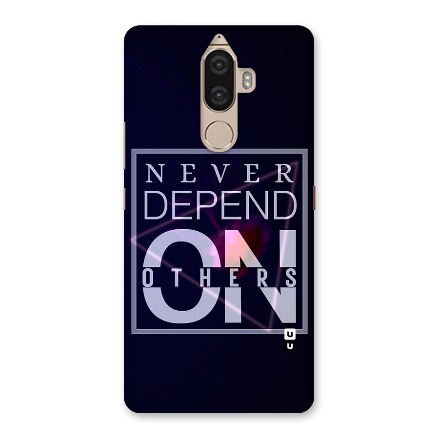 Never Depend On Others Back Case for Lenovo K8 Note