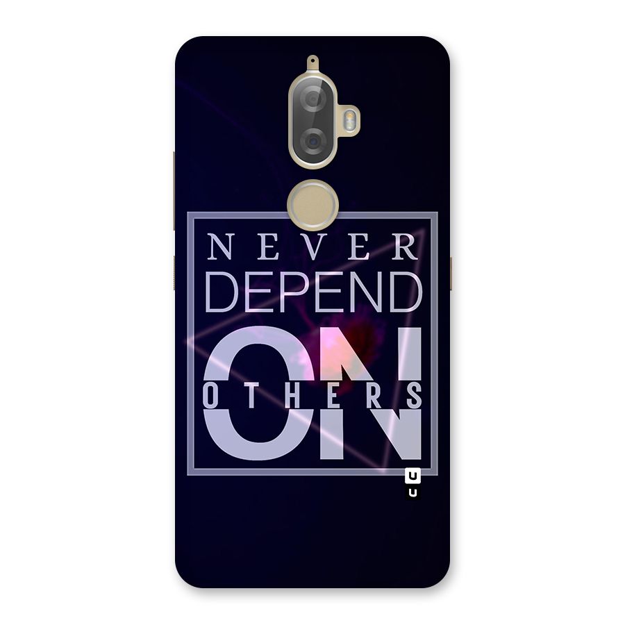 Never Depend On Others Back Case for Lenovo K8 Plus