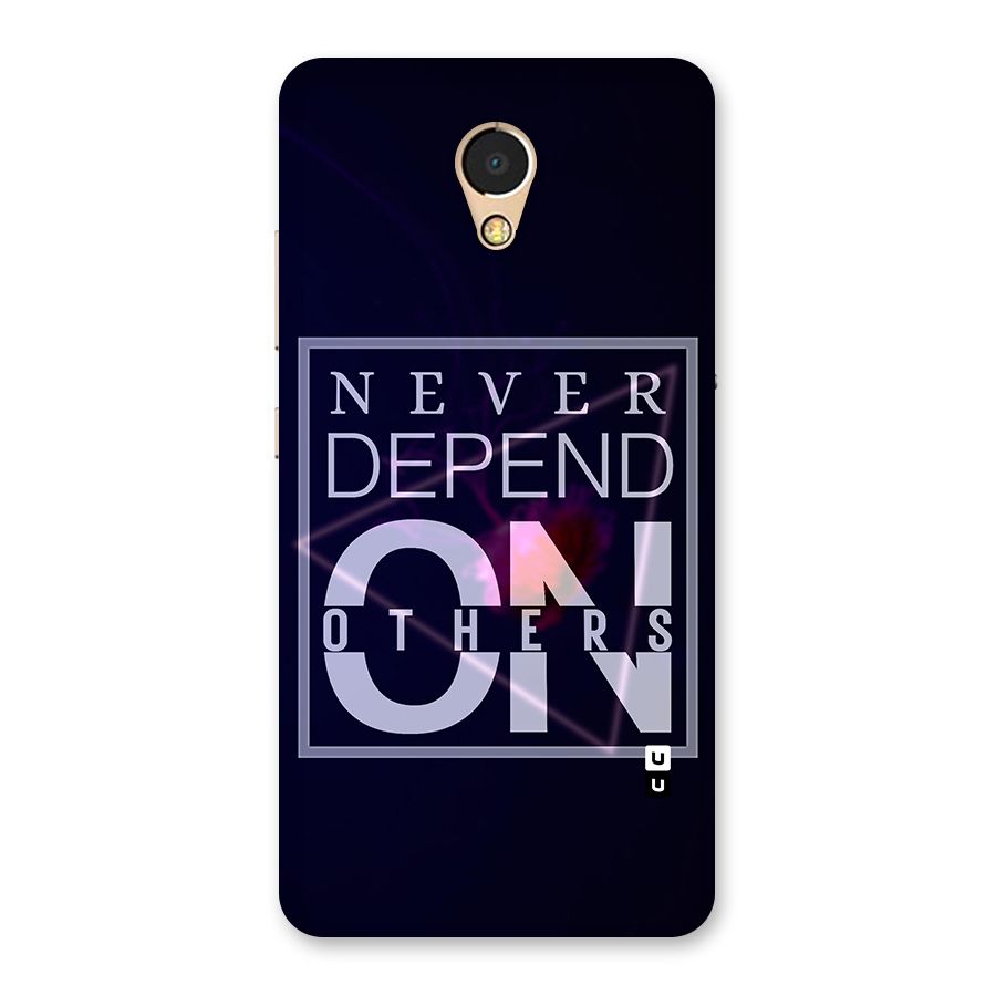 Never Depend On Others Back Case for Lenovo P2