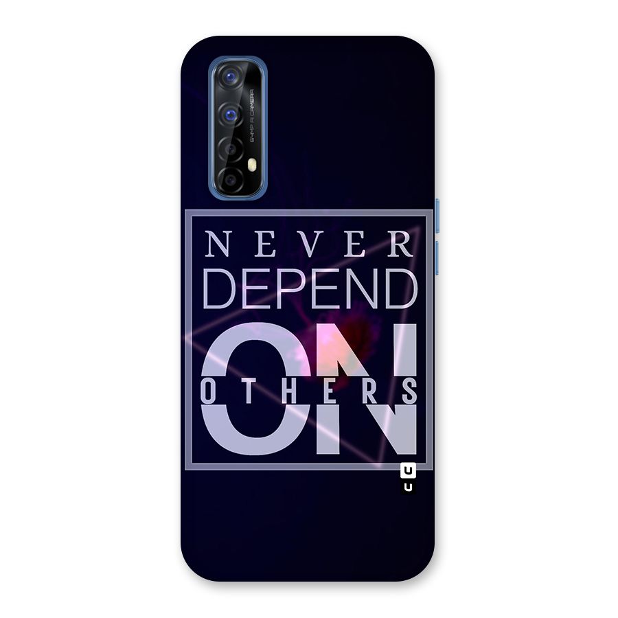 Never Depend On Others Back Case for Realme Narzo 20 Pro