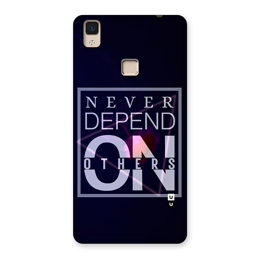 Never Depend On Others Back Case for V3 Max