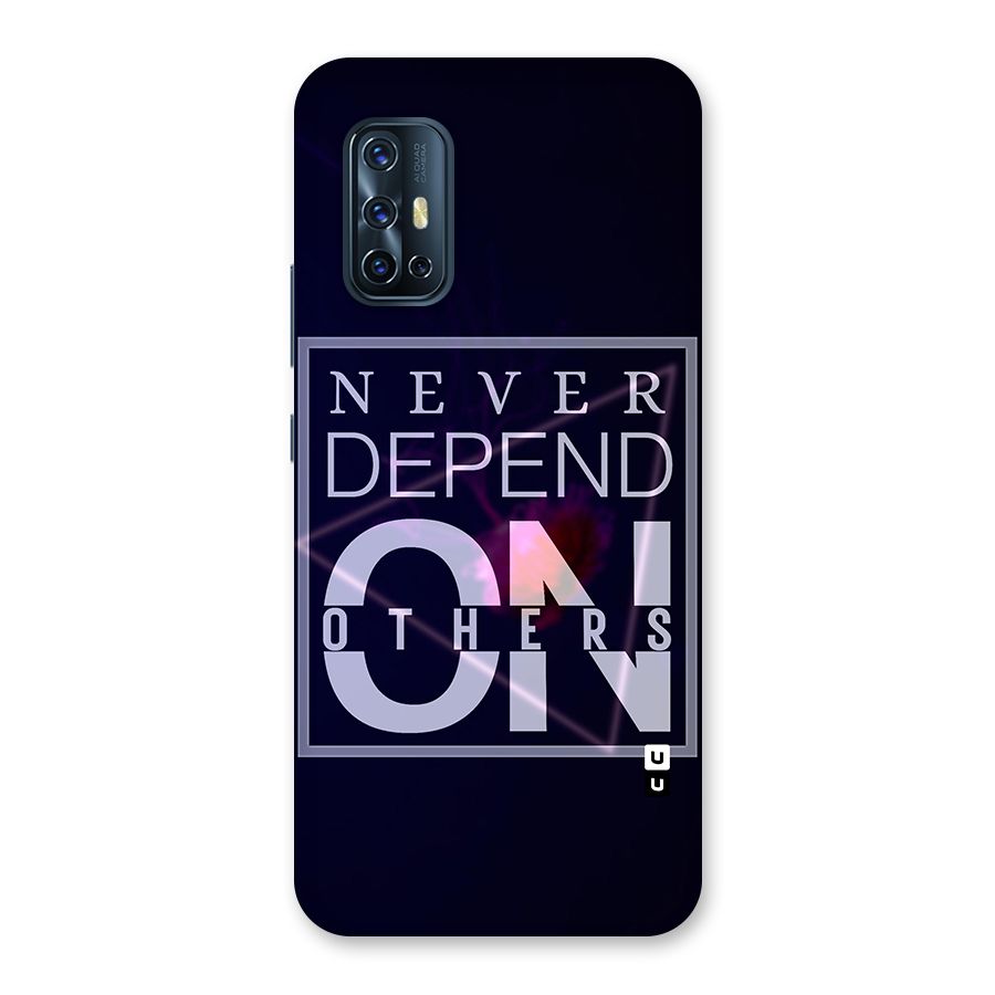 Never Depend On Others Glass Back Case for Vivo V17
