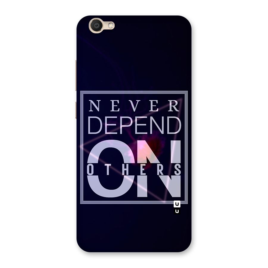 Never Depend On Others Back Case for Vivo V5