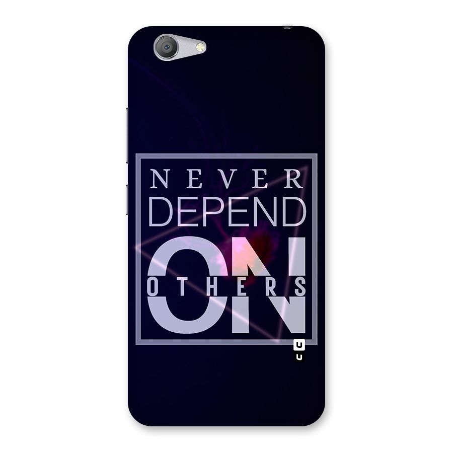 Never Depend On Others Back Case for Vivo Y53