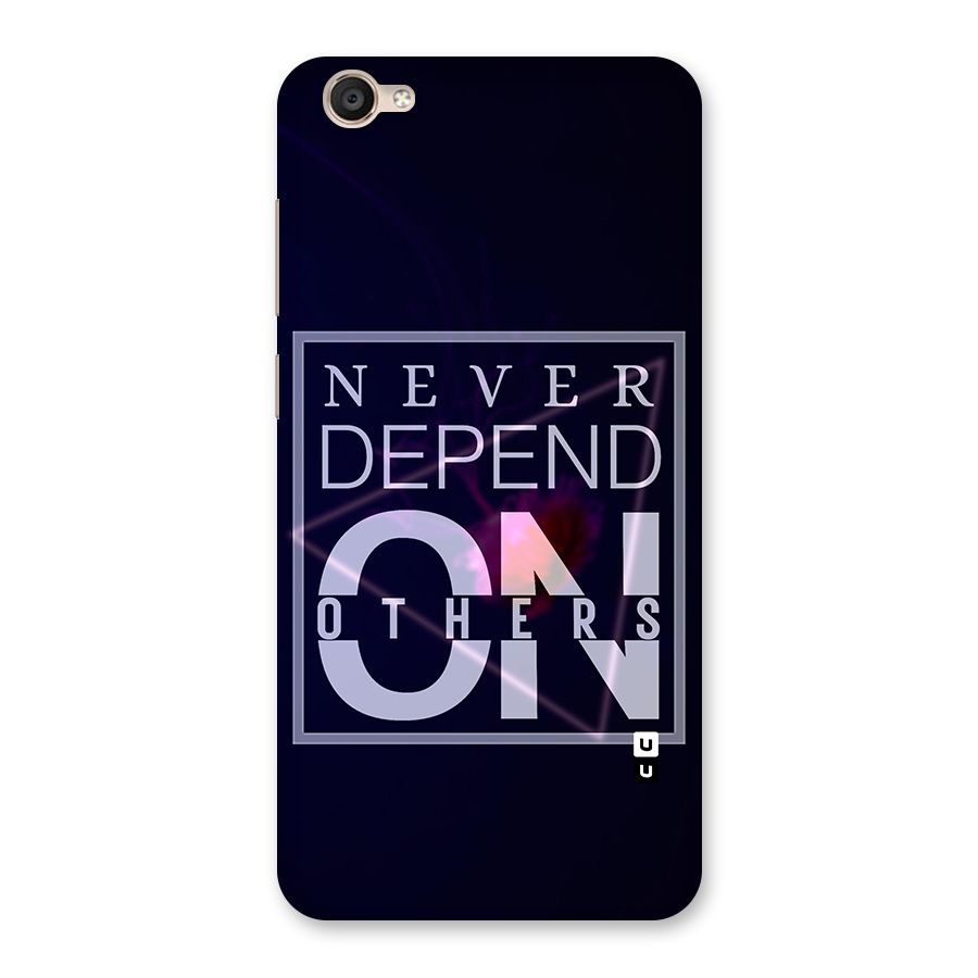 Never Depend On Others Back Case for Vivo Y55L