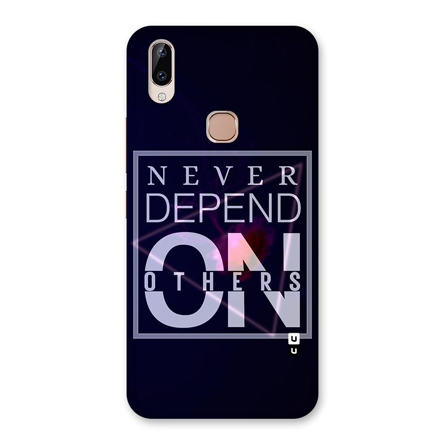 Never Depend On Others Back Case for Vivo Y83 Pro