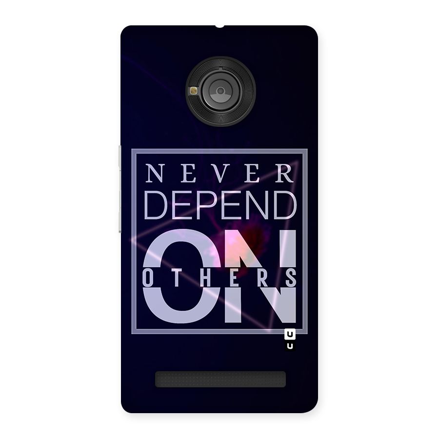 Never Depend On Others Back Case for Yu Yunique