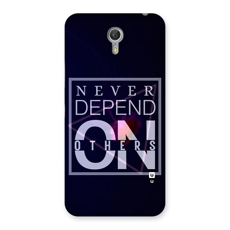 Never Depend On Others Back Case for Zuk Z1