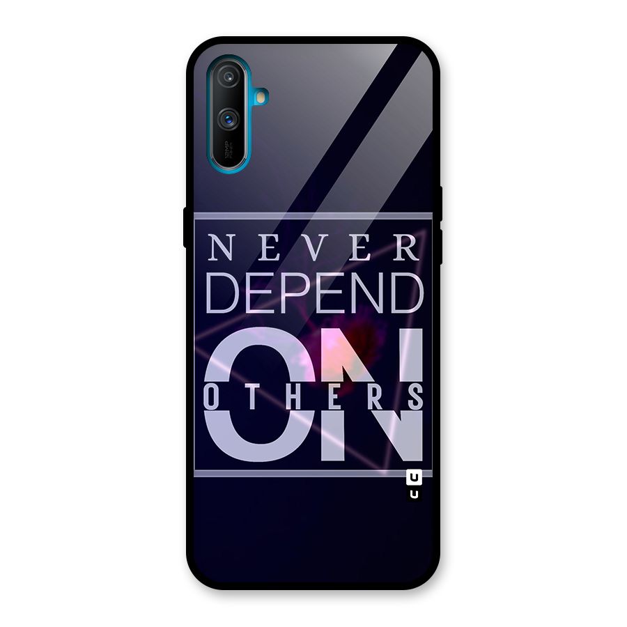 Never Depend On Others Glass Back Case for Realme C3