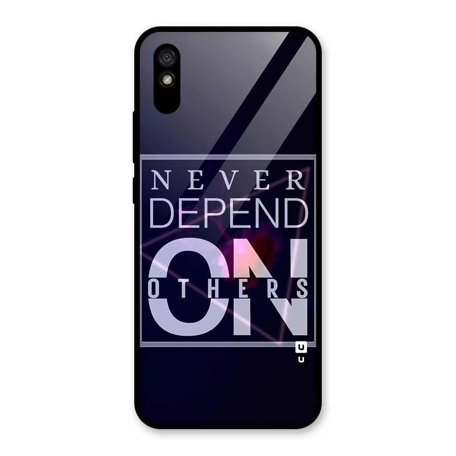 Never Depend On Others Glass Back Case for Redmi 9i