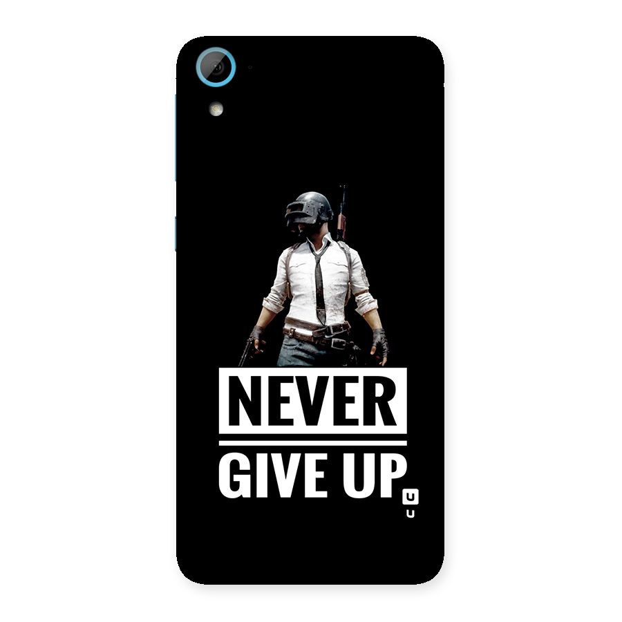Never Giveup Back Case for Desire 826