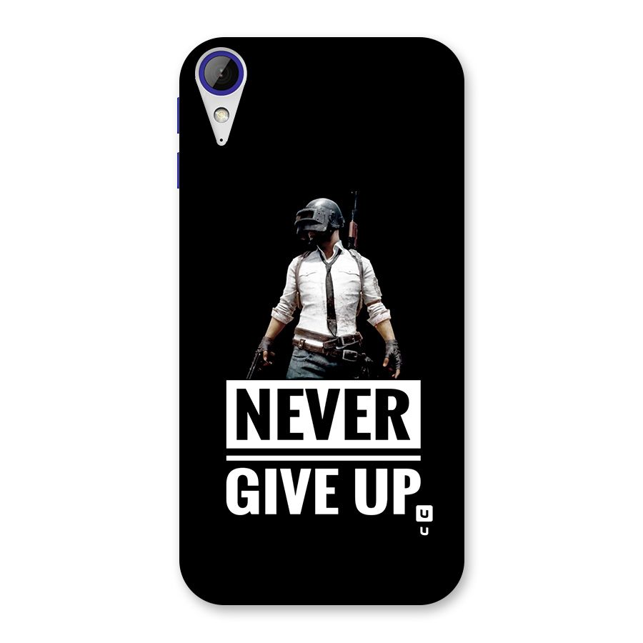 Never Giveup Back Case for Desire 830