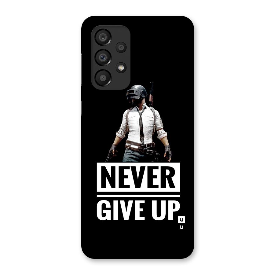 Never Giveup Back Case for Galaxy A33 5G