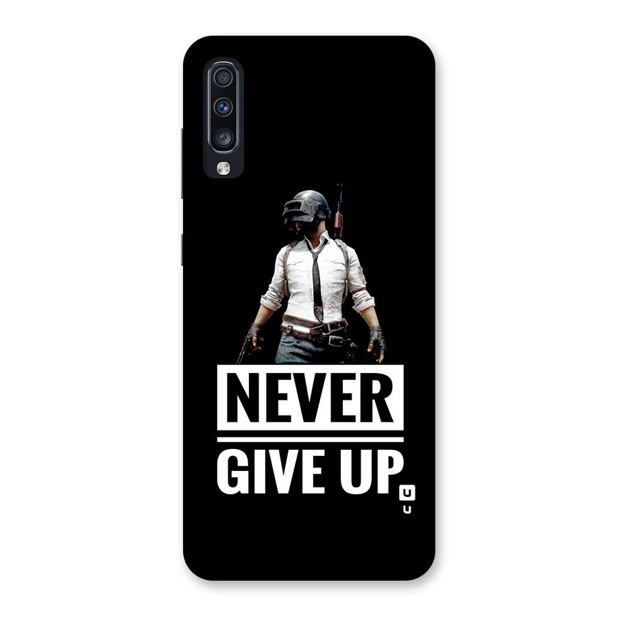 Never Giveup Back Case for Galaxy A70