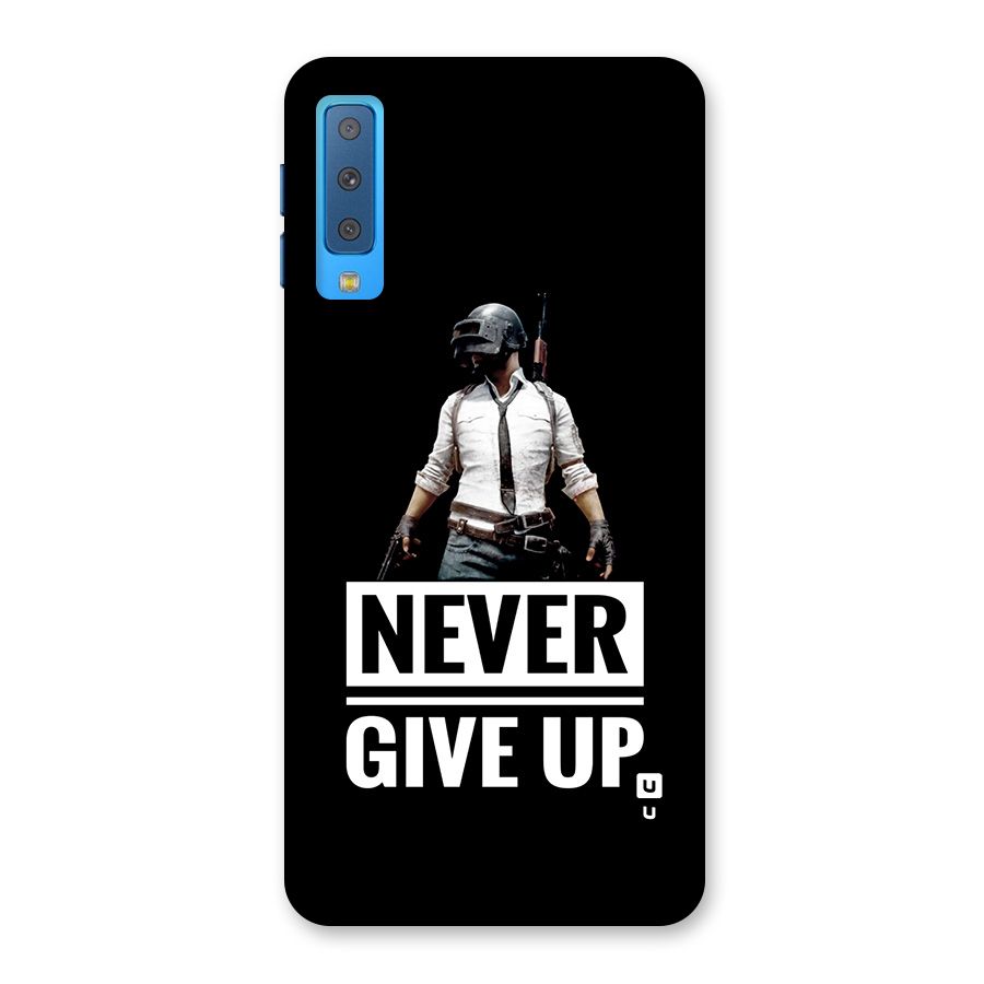 Never Giveup Back Case for Galaxy A7 (2018)