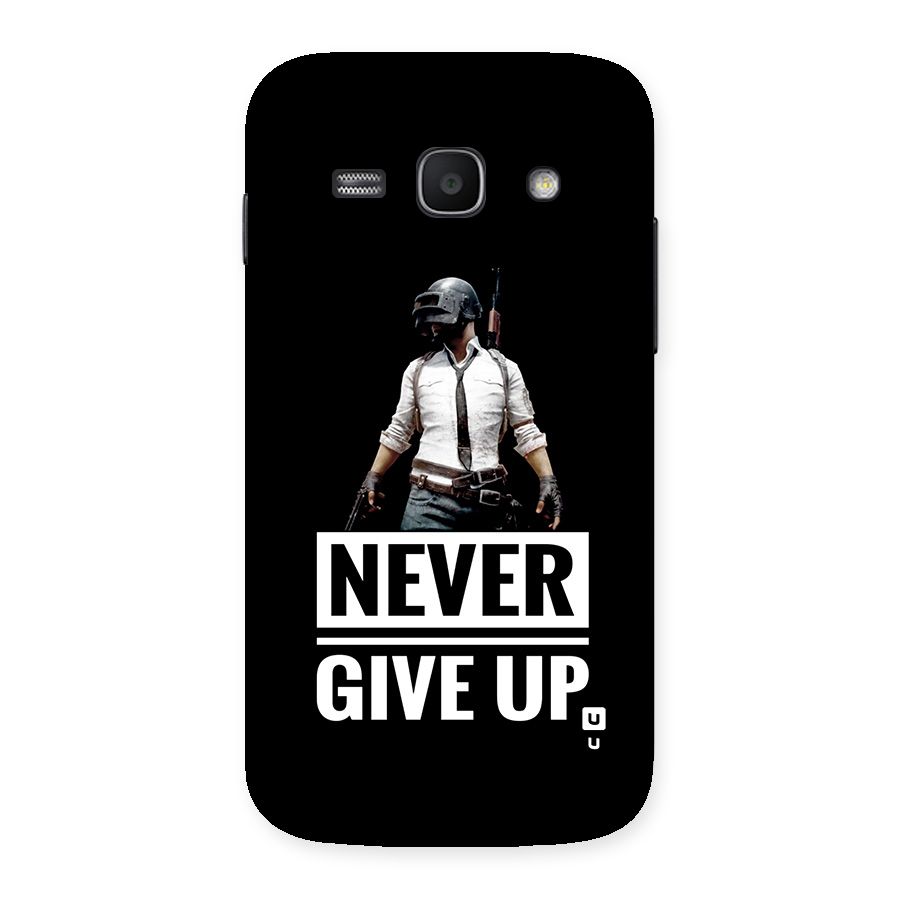 Never Giveup Back Case for Galaxy Ace3