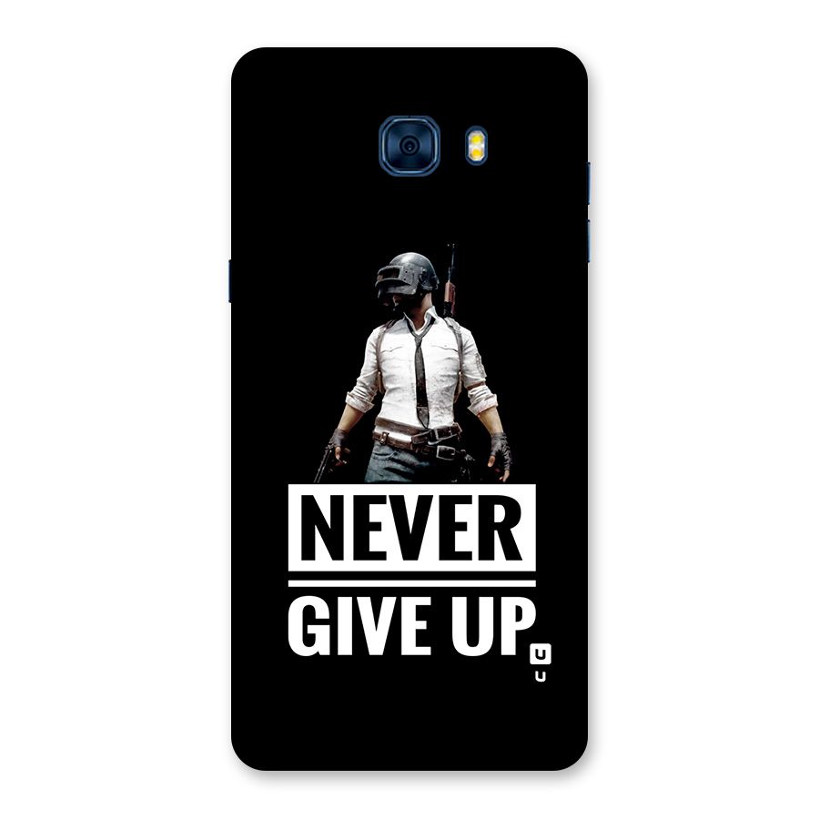 Never Giveup Back Case for Galaxy C7 Pro