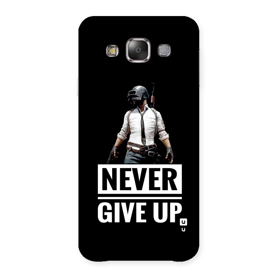 Never Giveup Back Case for Galaxy E7