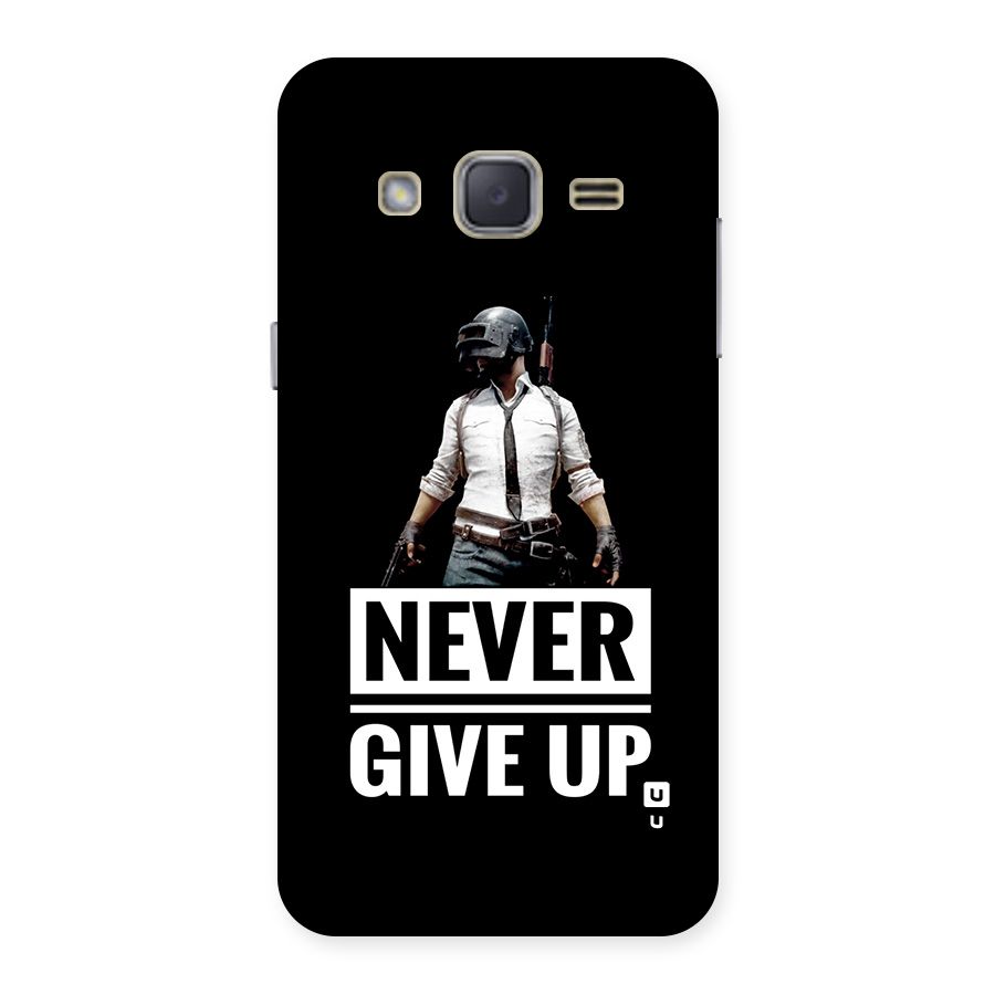 Never Giveup Back Case for Galaxy J2