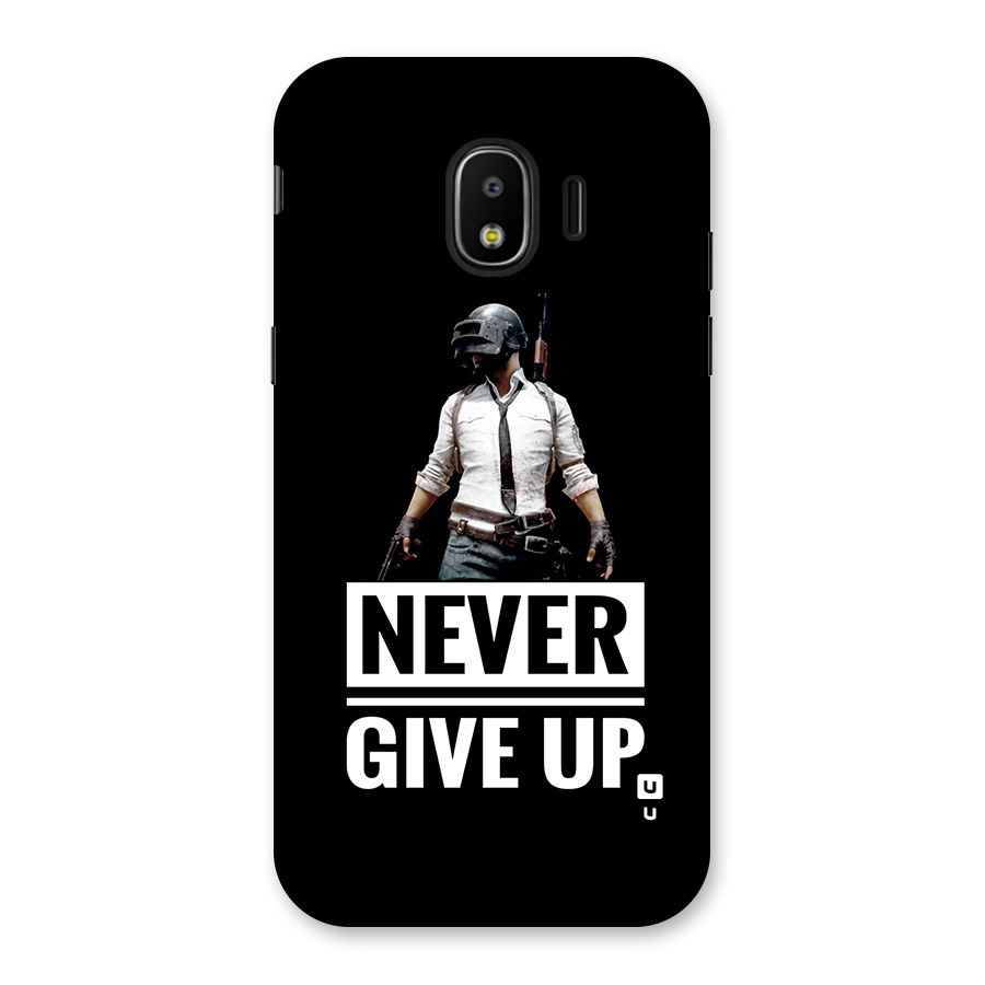 Never Giveup Back Case for Galaxy J2 Pro 2018