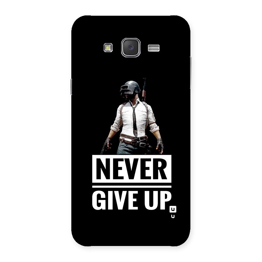 Never Giveup Back Case for Galaxy J7