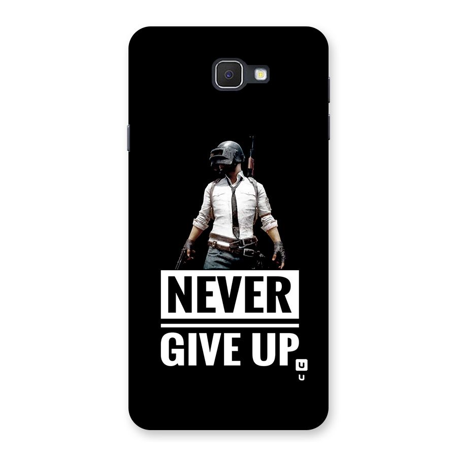 Never Giveup Back Case for Galaxy J7 Prime