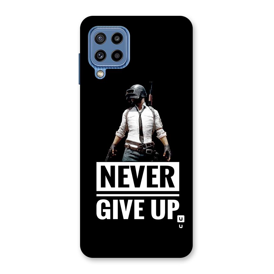 Never Giveup Back Case for Galaxy M32
